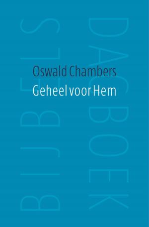Cover of the book Geheel voor hem by J.F. van der Poel