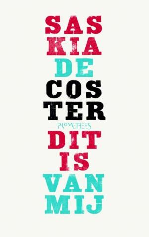 Cover of the book Dit is van mij by Peter Verhelst