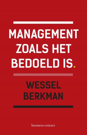 Cover of the book Management zoals het bedoeld is by Nanne Tepper