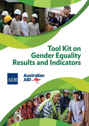 Cover of the book Tool Kit on Gender Equality Results and Indicators by Asian Development Bank