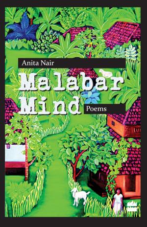 Cover of the book Malabar Mind-Poems by Saurav Jha