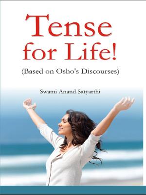 Cover of the book Tense For Life! by Dr. Bhojraj Dwivedi, Pt. Ramesh Dwivedi