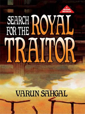 Cover of the book Search for the Royal Traitor by Renu Saran