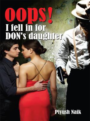 Cover of the book Oops! I fell in for DON’s daughter by Dr. Bhojraj Dwivedi, Pt. Ramesh Dwivedi