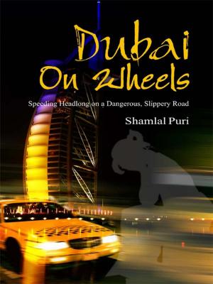 Cover of the book Dubai on Wheels by Dr. Bhojraj Dwivedi, Pt. Ramesh Dwivedi