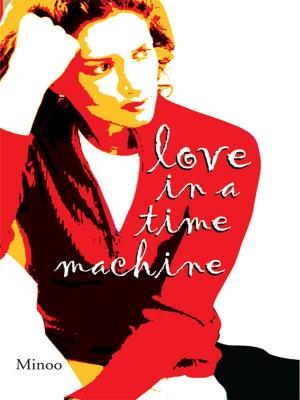 Cover of the book Love in a Time Machine by Dr. Bhojraj Dwivedi, Pt. Ramesh Dwivedi