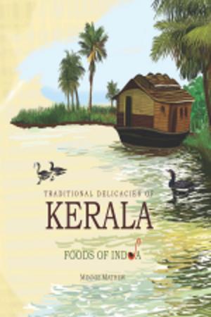 Cover of Traditional Delicacies Of KERALA : Foods of India