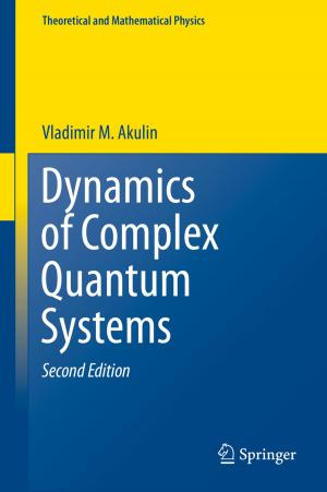 Cover of the book Dynamics of Complex Quantum Systems by S.D. Schery