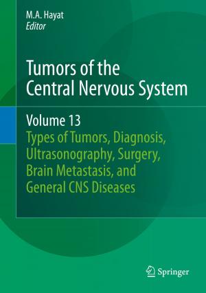 Cover of the book Tumors of the Central Nervous System, Volume 13 by Jens Havskov, Lars Ottemoller