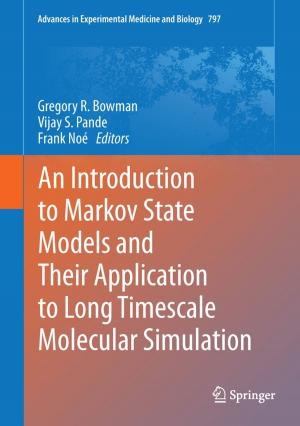 Cover of the book An Introduction to Markov State Models and Their Application to Long Timescale Molecular Simulation by Érvíń Lásźló