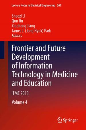 Cover of the book Frontier and Future Development of Information Technology in Medicine and Education by S. Yin