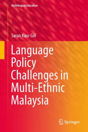 Cover of the book Language Policy Challenges in Multi-Ethnic Malaysia by Gerrit H. Vonkeman, I. Thornton, Z. Makuch, M.J. Scoullos