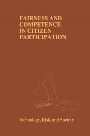 Cover of the book Fairness and Competence in Citizen Participation by Antonella Delle Fave, Fausto Massimini, Marta Bassi