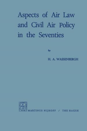 Cover of the book Aspects of Air Law and Civil Air Policy in the Seventies by V.I. Ferronsky, V.A. Polyakov