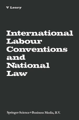 Cover of the book International Labour Conventions and National Law by 