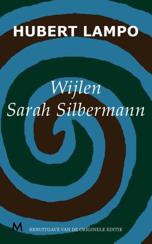 Cover of the book Wijlen Sarah Silbermann by Jennifer Probst, Anna Todd, Jackie van Laren