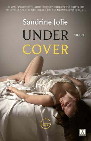 Cover of the book Under cover by Sandrine Jolie