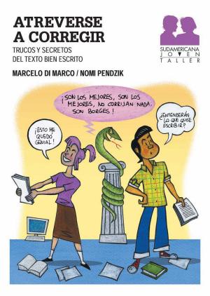 Cover of the book Atreverse a corregir by Graciela Fernández Meijide