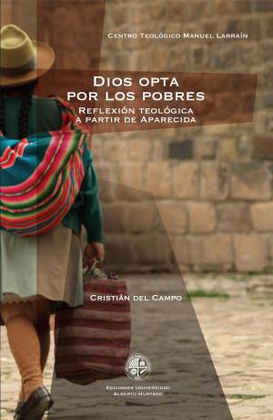 Cover of the book Dios opta por los pobres by Alberto Barlocci, Carlos J. García, Andrés Suárez