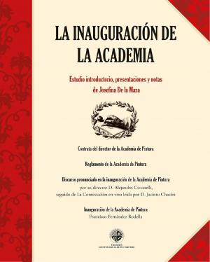 Cover of the book La inauguración de la Academia by Sergio Silva