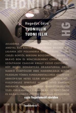 Cover of the book Tudniillik tudni illik by Honoré de Balzac