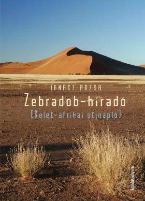 Cover of the book Zebradob-híradó by Oscar Wilde