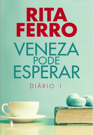 Cover of the book Veneza Pode Esperar  Diário 1 by Aluísio De Azevedo, José De Alencar, Bernardo Guimarães, Machado De Assis