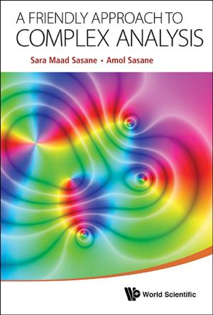 Cover of the book A Friendly Approach to Complex Analysis by Ricardo A Broglia, Vladimir Zelevinsky