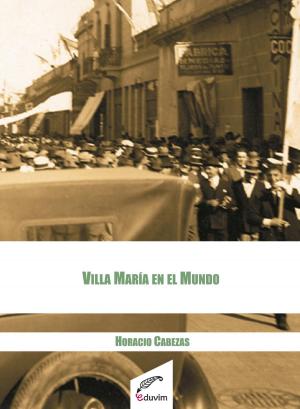 Cover of the book Villa María en el mundo by Gerardjan Rijnders