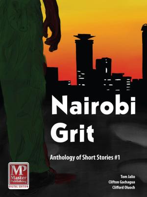 Cover of the book Nairobi Grit by Brian Tetley