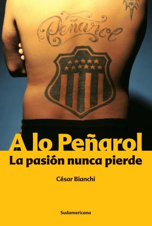 Cover of the book A lo Peñarol by Ernesto Tulbovitz, Andrés Danza