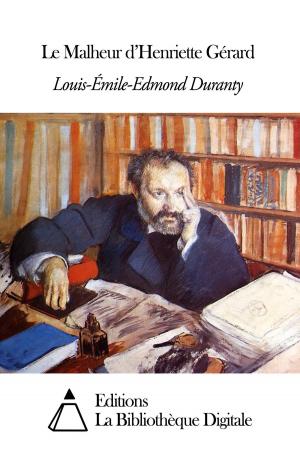 Cover of the book Le Malheur d’Henriette Gérard by Eugène Sue