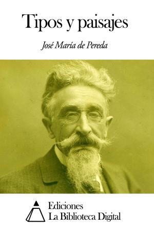 Cover of the book Tipos y paisajes by José Zorrilla