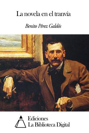 Cover of the book La novela en el tranvía by Álvar Núñez Cabeza de Vaca