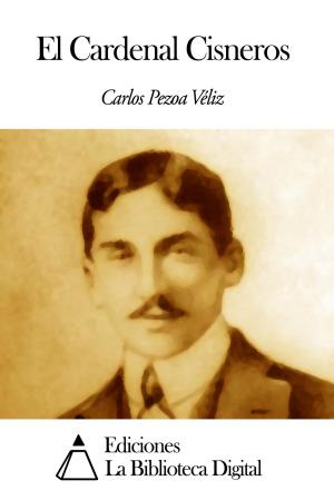 Cover of the book El Cardenal Cisneros by Mr Adams