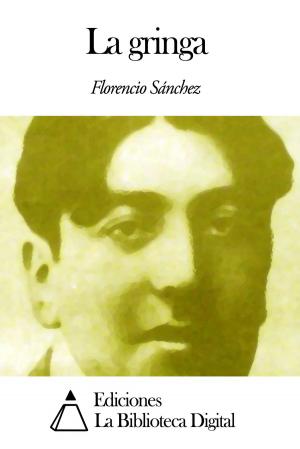 Cover of the book La gringa by José Zorrilla