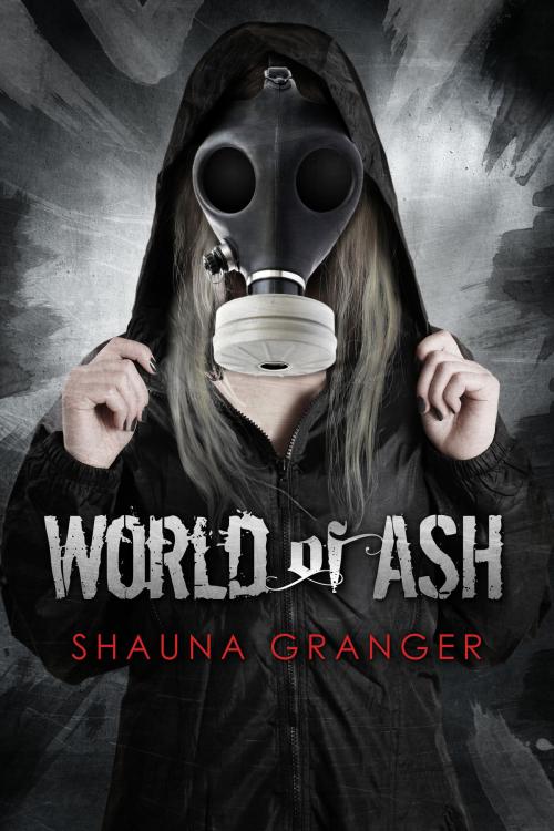 Cover of the book World of Ash by Shauna Granger, Shauna Granger