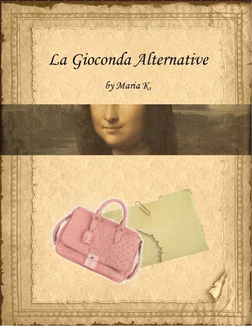 Cover of the book La Gioconda Alternative by Maria K., TSK Group LLC