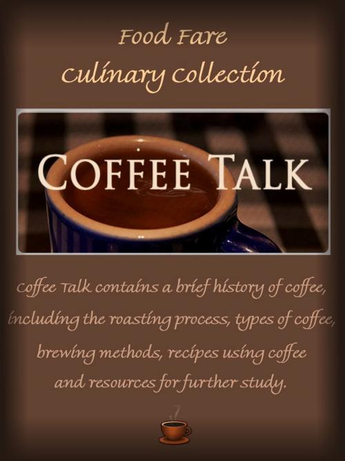 Cover of the book Coffee Talk by Shenanchie O'Toole, Food Fare