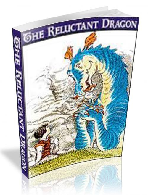 Cover of the book The Reluctant Dragon [illustrated] by kenneth grahame, tim penner