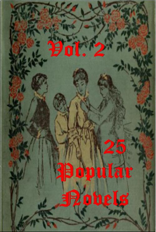 Cover of the book 25 Popular Mysery Gothic Romance Anthologies of H. G. Wells and more notable authors by Louisa May Alcott, Alexandre Dumas, Oscar Wilde, ACE Publishing