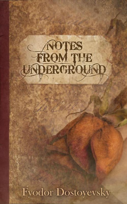 Cover of the book Notes from Underground by Fyodor Dostoevsky, Starbooks Classics Publishing