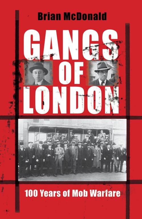 Cover of the book Gangs of London by Brian McDonald, Milo Books Ltd