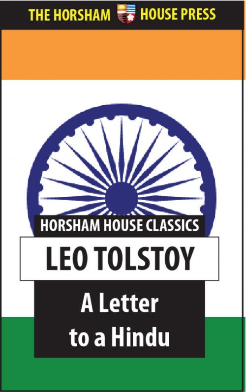 Cover of the book A Letter to a Hindu by Leo Tolstoy, The Horsham House Press