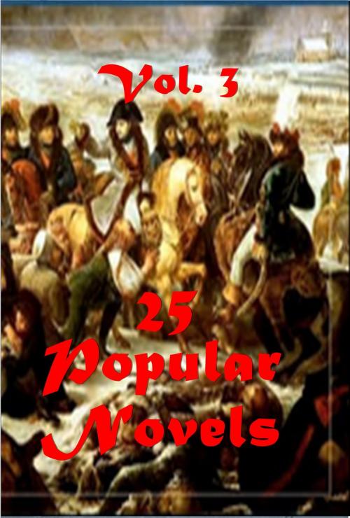 Cover of the book 25 Popular Adventure Romance Anthologies of Charles Dickens and more notable authors by CHARLES DICKENS, Fyodor Dostoyevsky, Rudyard Kipling, ACE Publishing