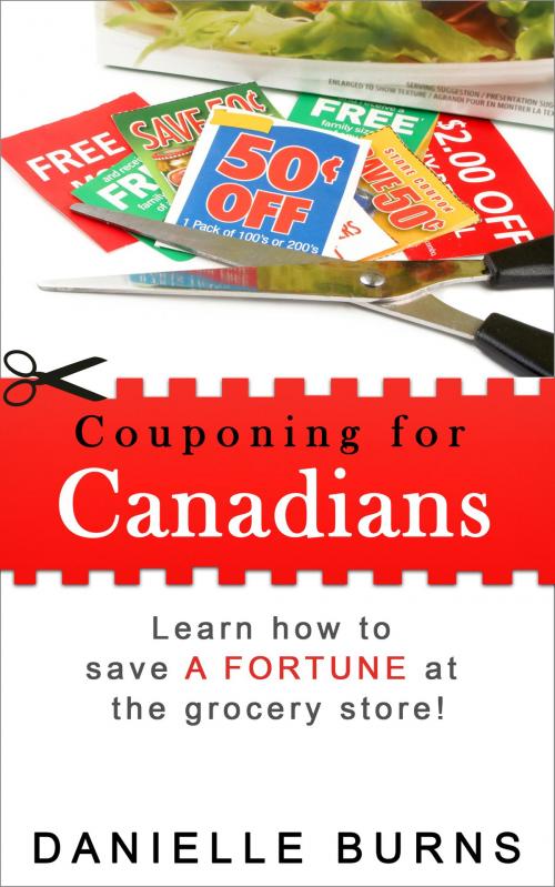 Cover of the book Couponing for Canadians by Danielle Burns, Danielle Burns