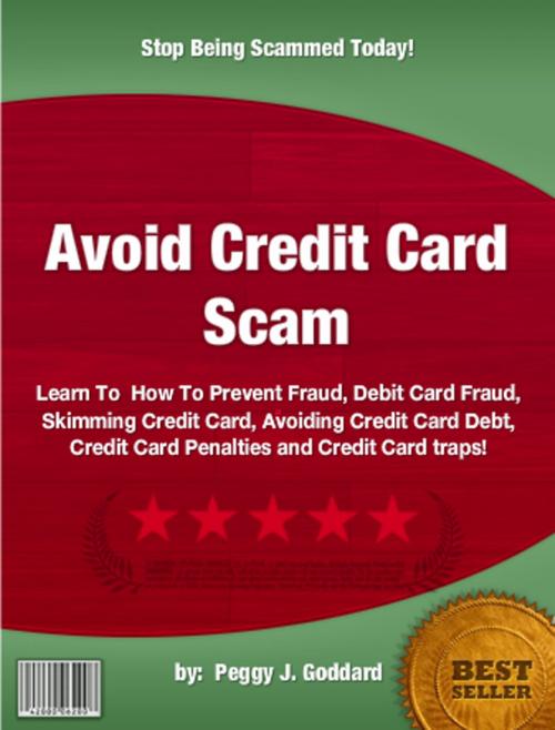Cover of the book Avoid Credit Card Scam by Peggy J. Goddard, Clinton Gilkie