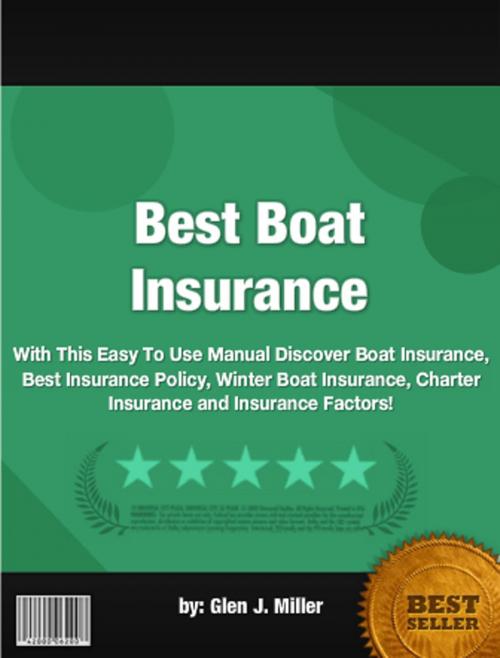 Cover of the book Best Boat Insurance by Glen J. Miller, Clinton Gilkie