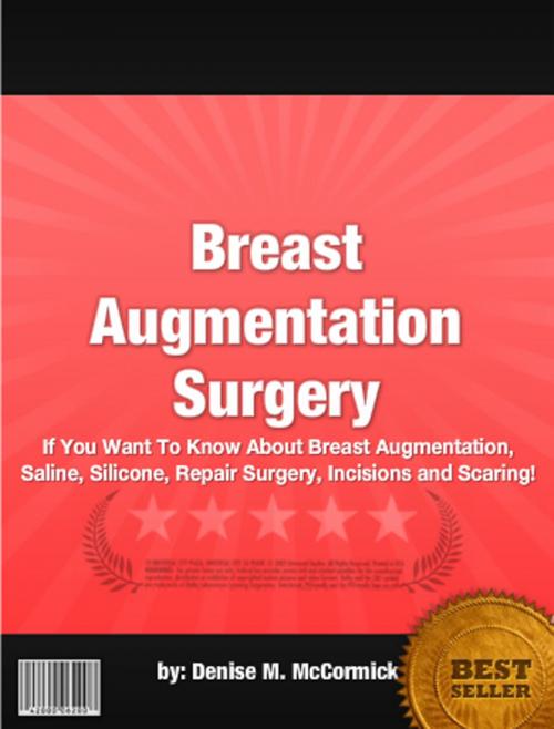 Cover of the book Breast Augmentation Surgery by Denise M. McCormick, Clinton Gilkie