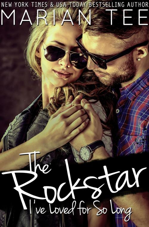 Cover of the book The Rockstar I’ve Loved for So Long by Marian Tee, Jaded Speck Publishing